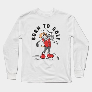 Dog playing golf Long Sleeve T-Shirt